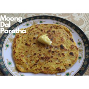 Moong dal paratha