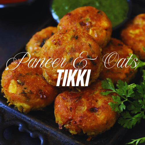 Paneer and Oats Tikki